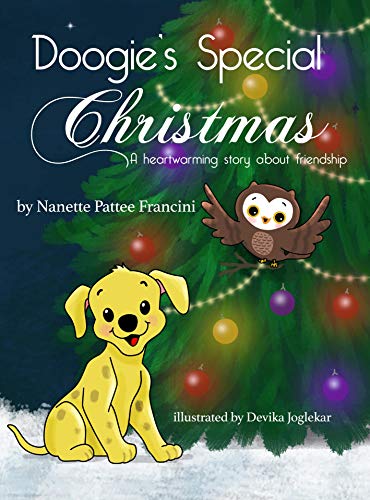 Doogie’s Special Christmas : A Heartwarming Story About Friendship (Doogie’s Adventures Book 1) (English Edition)