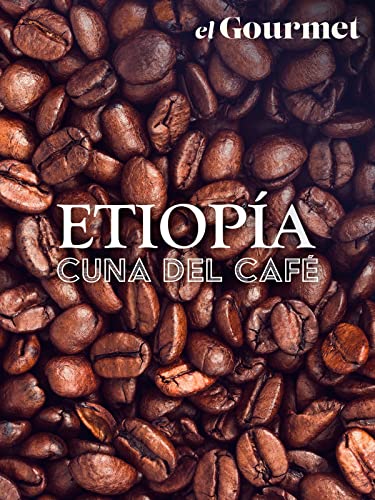 Etiopía, cuna del café