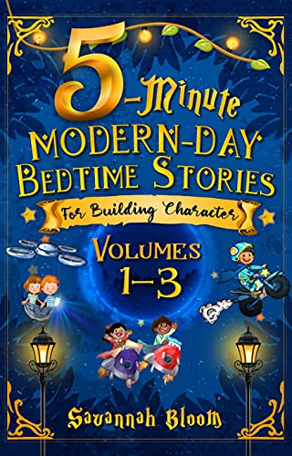5-Minute Modern-Day Bedtime Stories: For Building Character (Value Pack, Volumes 1-3): 42 Read-Aloud Tales for Kids Ages 5-9 (English Edition)